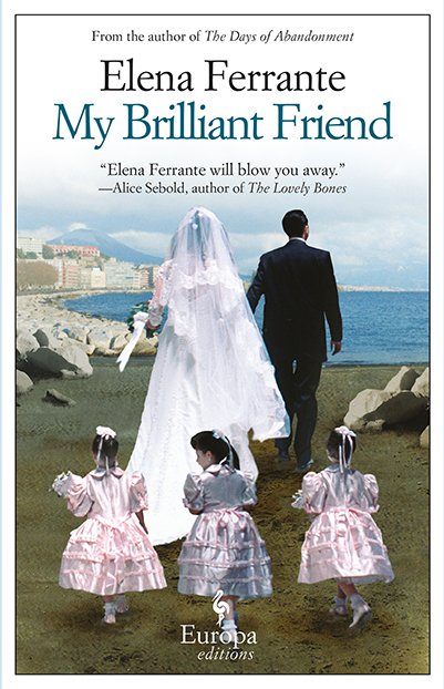An image of the book cover for My Brilliant Friend by Elena Ferrante 