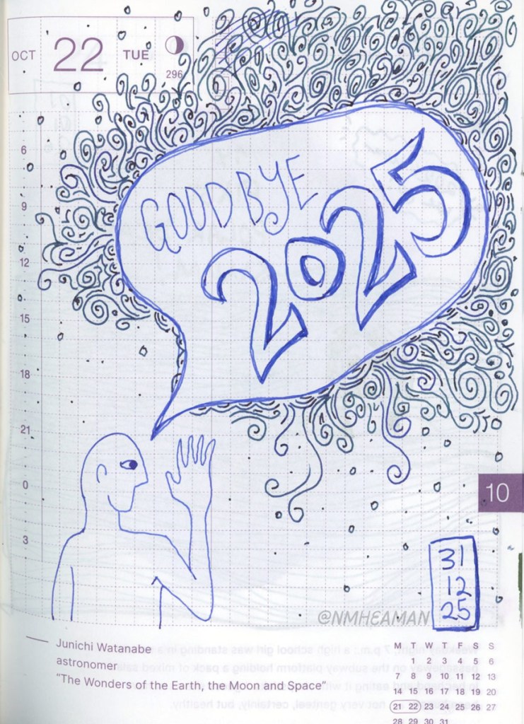 An ink drawing of a person waving and saying “Goodbye 2025”, with swirling lines around the speech bubble.