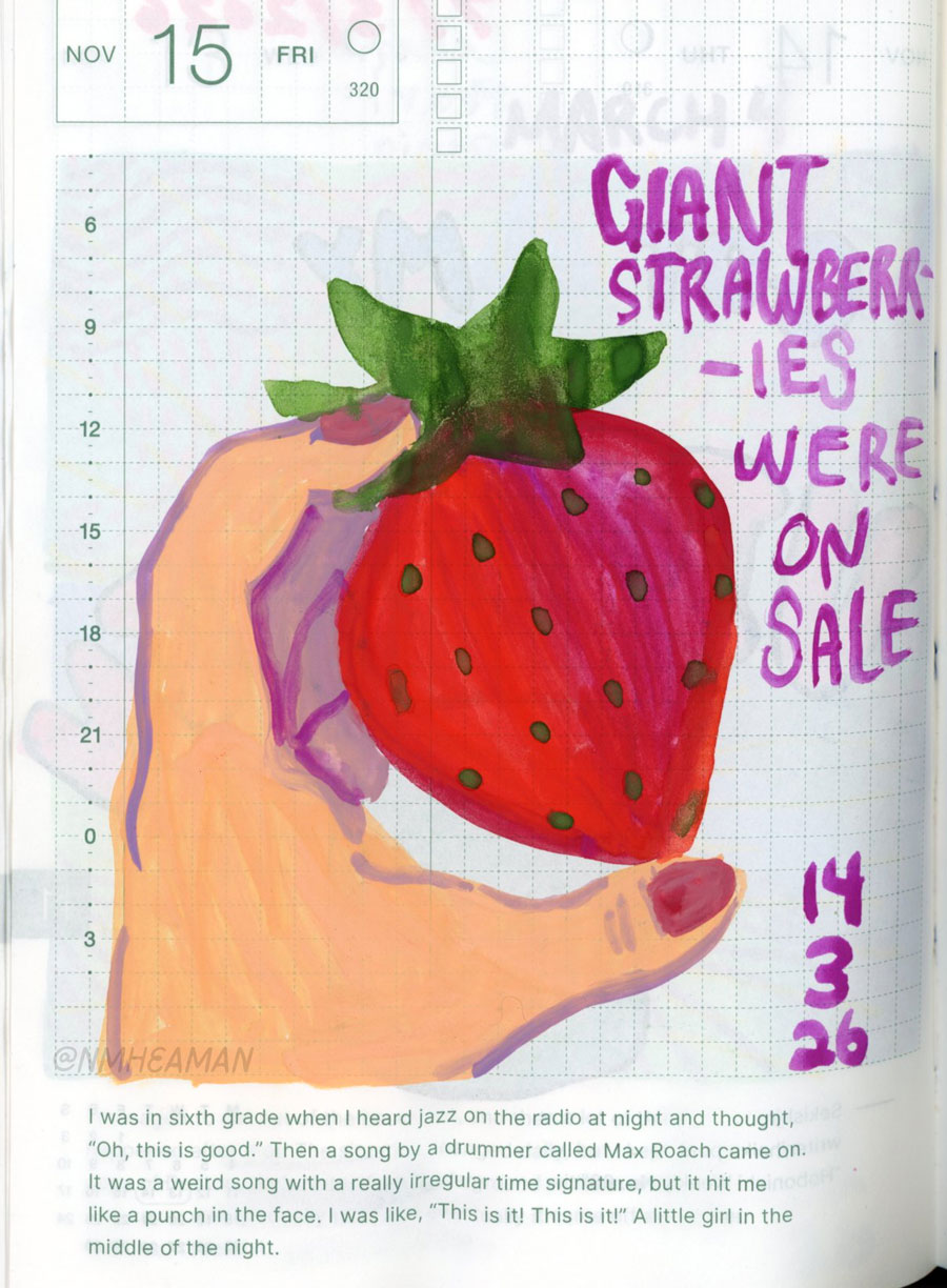 A gouache painting of a hand holding a very big strawberry, captioned “giant strawberries were on sale”